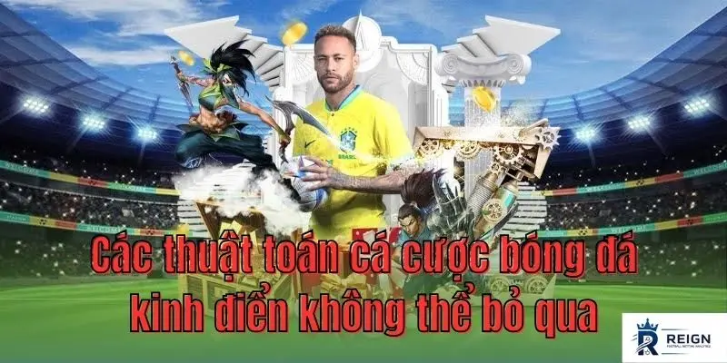Thuật toán cá cược bóng đá: Bí quyết dự báo kết quả chính xác từ chuyên gia 2 Cac thuat toan ca cuoc bong da kinh dien khong the bo qua